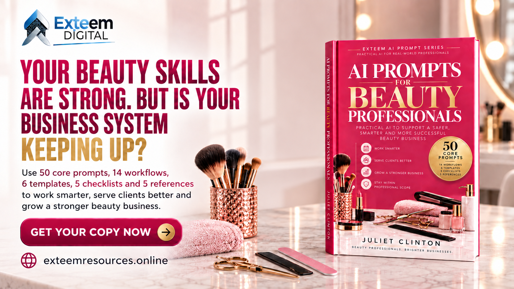 Promotional graphic for AI Prompts for Beauty Professionals, featuring the ebook with the message “Your beauty skills are strong. But is your business system keeping up?” and highlighting practical AI prompts, workflows, templates, checklists and resources for beauty professionals.