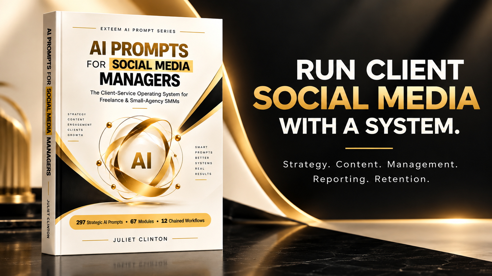 Promotional graphic for AI Prompts for Social Media Managers, a practical AI operating system for freelance and small-agency social media managers. Features the product alongside the message “Run Client Social Media With a System,” highlighting strategy, content, management, reporting and retention.