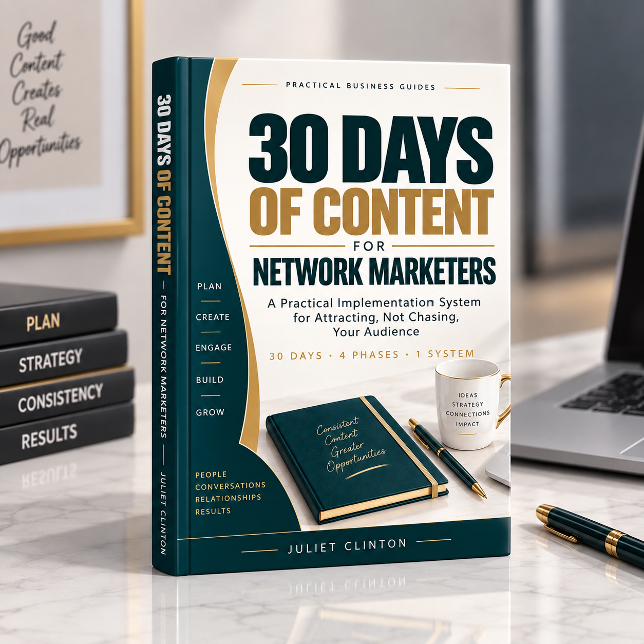 30 Days of Content for Network Marketers — a practical 30-day implementation system organised into 4 phases to help network marketers plan, create, engage, build and grow through consistent attraction-focused content.