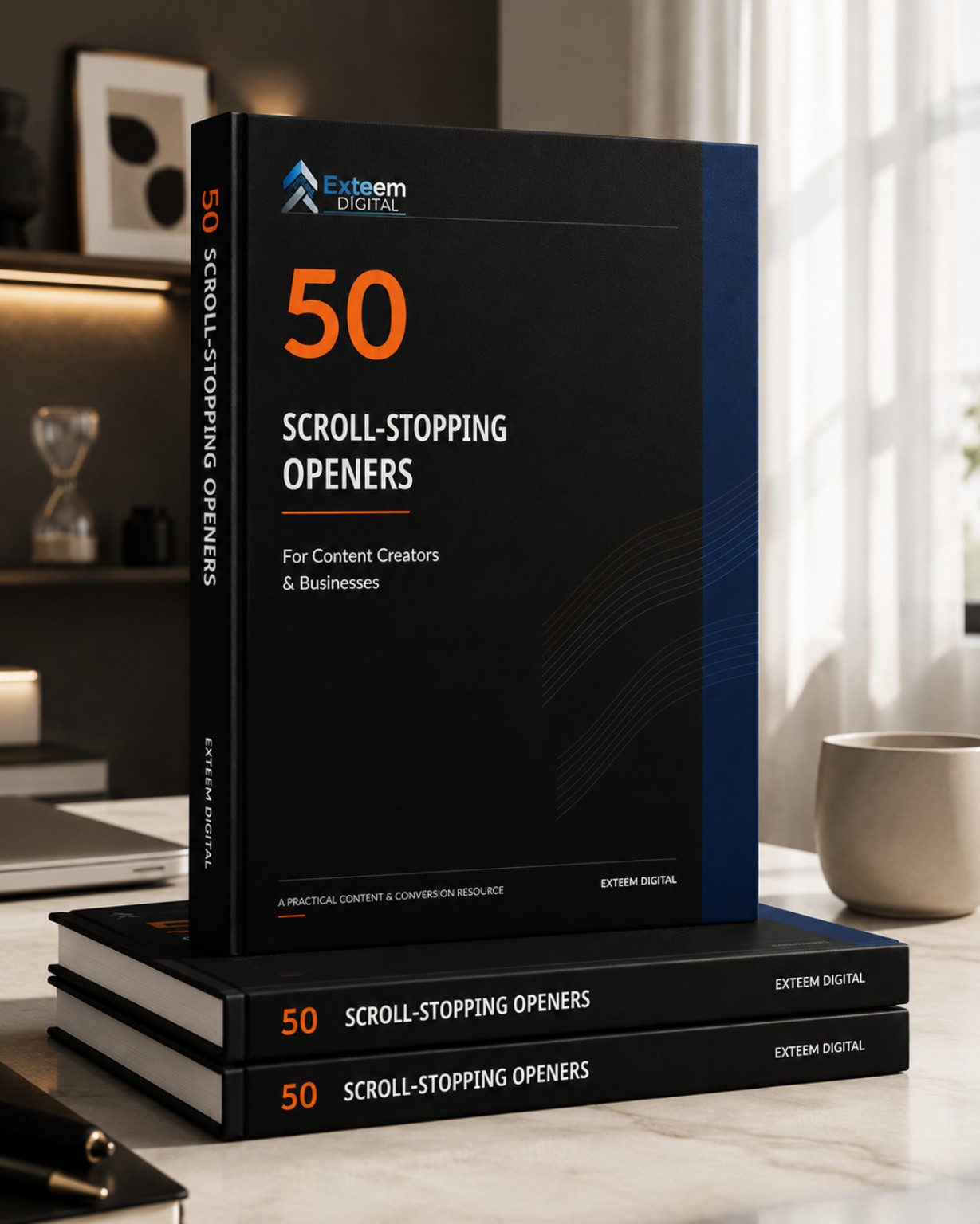 50 Scroll-Stopping Openers — a practical EXTEEM DIGITAL content and conversion resource featuring 50 opening frameworks for content creators and businesses.